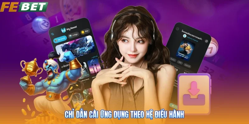 Chỉ dẫn cài ứng dụng theo hệ điều hành