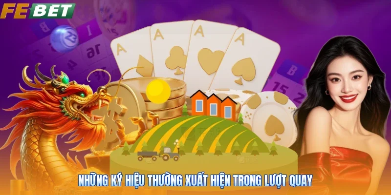 Những ký hiệu thường xuất hiện trong lượt quay